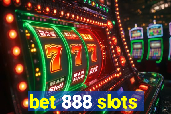 bet 888 slots